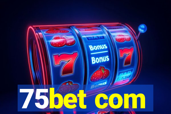 75bet com